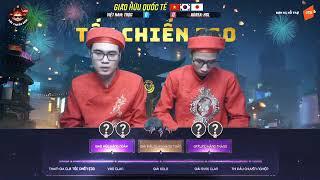 TỐC CHIẾN EGO: GIAO HỮU VIỆT NAM - HÀN QUỐC - NHẬT BẢN