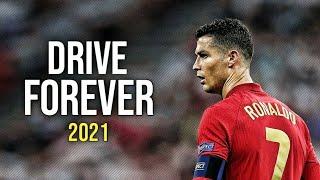 Cristiano Ronaldo ► Drive Forever (Russian Remix) | Skills & Goals 2021 | HD