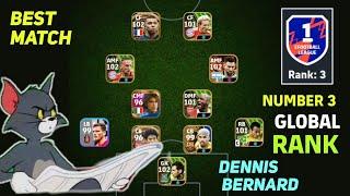 When You Play Against Number 3 Global Rank In Division Match  Me Vs Dennis Bernard || eFootball 24