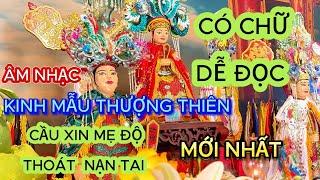 Âm Nhạc - KInh Mẫu Thượng Thiên - CÓ CHỮ DỄ ĐỌC THEO- Mới Nhất | Cầu Xin Mẹ Độ  Vượt Qua Các Nạn Tai