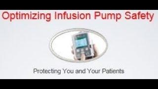 Optimizing Infusion Pump Safety in the Homecare Setting