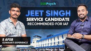 LAC Jeet Singh | Service Candidate Experience | Recommended from 5 AFSB Guwahati |  SSBPsych