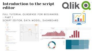 QlikSense Script Editor & Data Model Basic tutorial. Build QlikSense app from scratch.