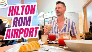 Hilton Flughafen Rom, Mini-Hotelrundgang mit Executive Lounge und Frühstück | YourTravel.TV