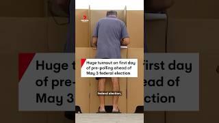 Huge turnout on first day of pre-polling ahead of May 3 federal election