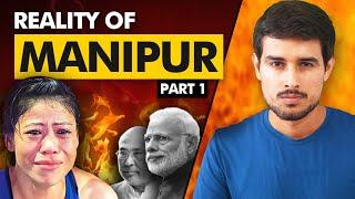 The Real Story of Manipur | Who is Responsible? | Dhruv Rathee