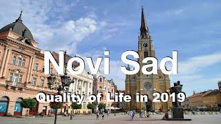 Quality of Life in Novi Sad, Serbia , rank 153rd in the world in 2019