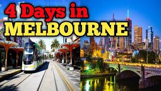 How to Spend 4 Days in Melbourne - Melbourne Travel Guide 2024