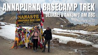 Annapurna Basecamp Trek - Deurali & Ankunft am ABC | Nepal • Weltreise Vlog 112