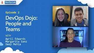 DevOps Lab | Jan 11 | DevOps Dojo: People and Teams | Ep 2