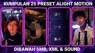 KUMPULAN 25 PRESET BASE ALIGHT MOTION TERBARU 2024 DIBAWAH 5MB