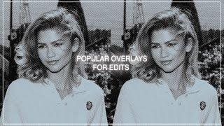 popular overlays for edits | + pngs