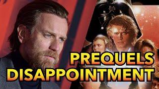 Ewan Mcgregor says Star Wars Prequels were Universally not liked