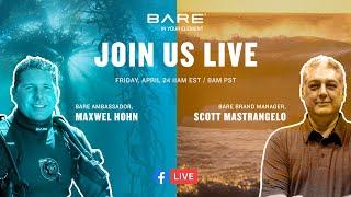 Live With BARE Sports Brand Manager Scott and Ambassador Maxwel Hohn