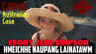 Crime- |Hmeichhe naupang lainatawm| Ebony Jane Simpson-i Case