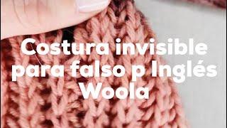 Costura Invisible para Falso punto Inglés Invisible seamless