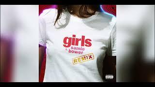 Samie Bower - Girls (Kid Laroi Remix)