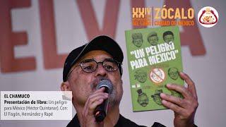 EL CHAMUCO Presentación: Un peligro para México (Héctor Quintanar). Con: El Fisgón, Hernández y Rapé