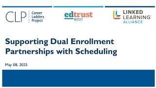 Supporting Dual Enrollment Partnerships with Scheduling