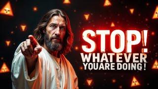 GOD SAYS: STOP! STOP! STOP! THIS WILL HAPPEN TODAY.. | God Message For You Today | Gods Message Now