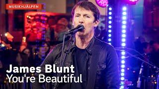 James Blunt - You're beautiful / Musikhjälpen 2021