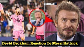 Beckham Reacts To Messi's INSANE Hat Trick