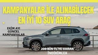 EKİM AYI KAMPANYALI ALINABİLECEK EN İYİ 10 SUV ARAÇ | 200 BİN TL İNDİRİMLİ C-SUV ARAÇLAR