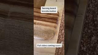 Serving board transformation!