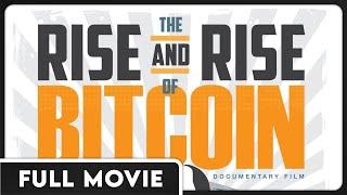 The Rise and Rise of Bitcoin (1080p) FULL DOCUMENTARY - Bitcoin, Crypto, Money