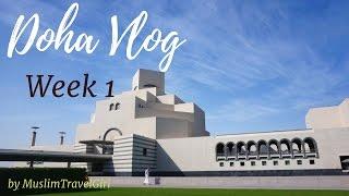 Expat In Doha Vlog 1 | Muslim Travel Girl