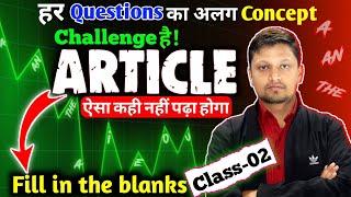 Class 2 | Article in English Grammar With Examples | Use Of A ,An ,The Basic To Advance |Vinay Kumar