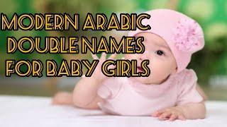 popular and unique baby girl double names with meanings|Double names for baby girls|Arabic names