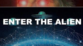 ENTER THE ALIEN (Book Trailer)