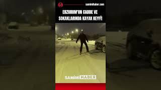 Erzurum'un Cadde ve Sokaklarında Kayak Keyfi!