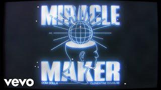 Dom Dolla - Miracle Maker feat. Clementine Douglas (Official Audio)