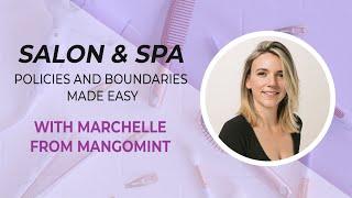 Salon deposit & cancellation policies, setting boundaries with clients, w/ Marchelle from Mangomint