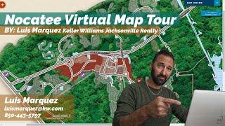 Nocatee Community Virtual Map Tour | Amenities | Neighborhoods | Ponte Vedra FL | Luis Marquez