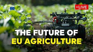 Debate on the future of agriculture in the European Union