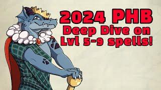 Deep Dive on Level 5-9 Spell Changes in D&D 2024 Player's Handbook!