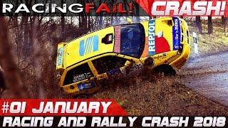 Racing and Rally Crash Compilation Week 1 January 2018 | RACINGFAIL