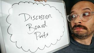 How to Write a GOOD Discussion Board Post