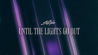 The Strike - Until the Lights Go Out (Official Visualizer)