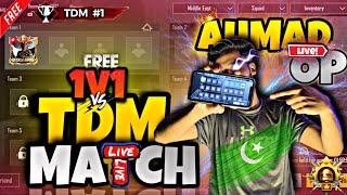 AHMAD OP LIVE WITH HANDCAM [FREE TDM ROOM 1V1]  PUBG MOBILE