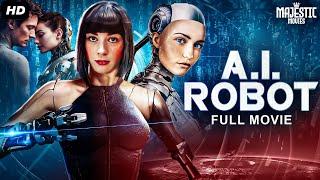 A.I. ROBOT - Full Hollywood Romantic Sci-fi Movie | English Movie | Sebastian Cavazza | Free Movie