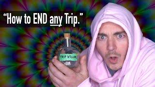 How To End A Terror Trip Using "Trip Killers" | Educational