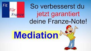 Mediation | Sprachmittlung auf Französisch | Bessere Noten in der Französischarbeit