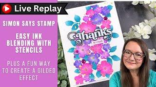 🟣LIVE REPLAY! Gilded Floral Thank You Card | Simon Says Stamp