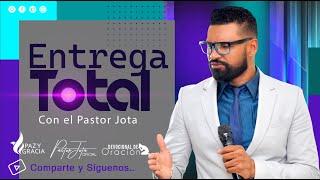 #oracionenvivo | Entrega Total | #pastorjota