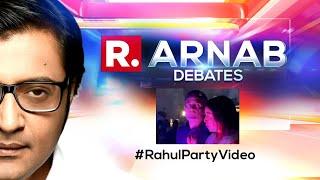 Rahul Gandhi Cannot Make Time For India, But has Time For Partying? | The Debate With Arnab Goswami