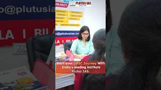 Start Your UPSC Journey with India's Leading Institute – PLUTUS IAS Coaching #shorts #viral #upsc